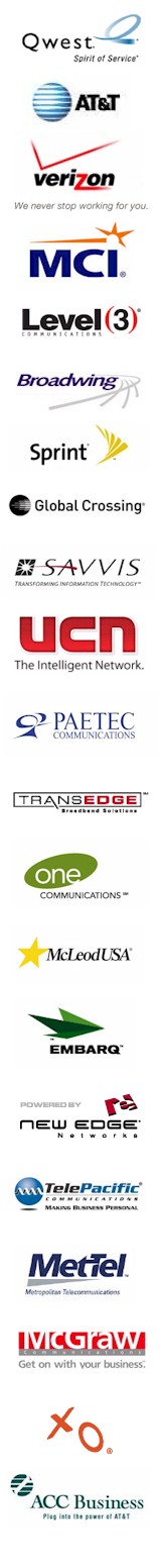 Some of our partners - AT&T MCI Sprint Qwest Broadwing Level 3 Verizon Global Crossing Savvis UCN Paetec Transedge One Communications McLeod Embarq New Edge Telepacific Mettel McGraw XO ACC  